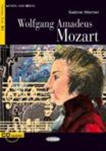 Lesen und Uben: Wolfgang Amadeus Mozart + CD