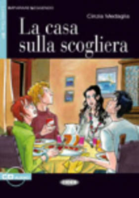 Imparare Leggendo: LA Casa Sulla Scogliera - Book & CD