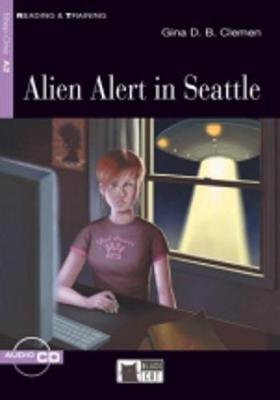 Reading & Training: Alien Alert in Seattle + audio CD