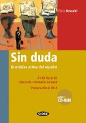 Sin Duda: Gramatica activa del espanol: Solucionario
