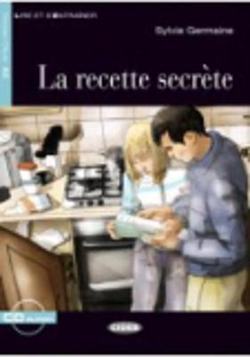 Lire et s'entrainer: La recette secrete + CD