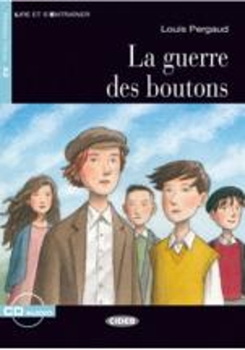 Lire et s'entrainer: La guerre des boutons + CD