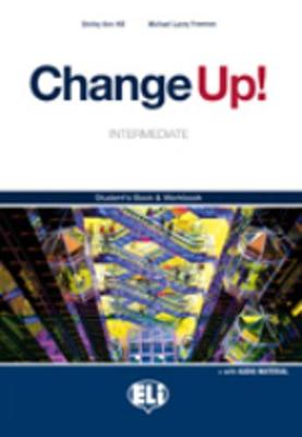 Change Up!: Intermediate Student's Wook and Pre-intermediate Workout (Paperback)
