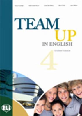 Team up in English (Levels 1-4): Student's book 4 + reader with audio CD