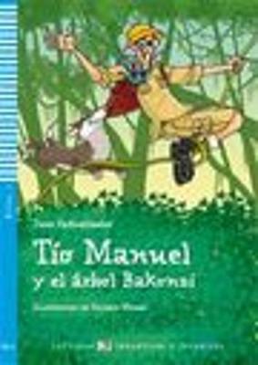 Young ELI Readers - Spanish: Tio Manuel y el arbol Bakonzi + CD