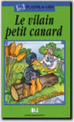 Plaisir De Lire - Serie Verte: Le Vilain Petit Canard - Book (Paperback)