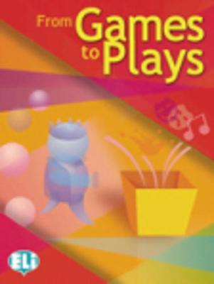 From games to plays: From Games to Plays (Paperback)