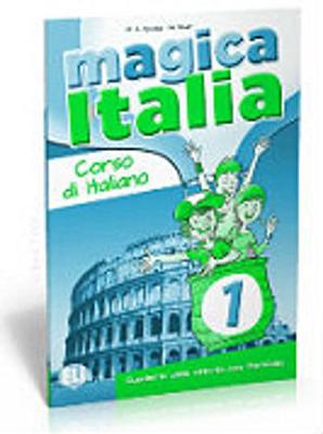 Magica Italia: Libro degli esercizi 1 (Paperback)