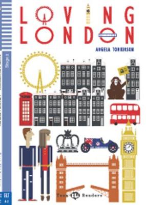 Teen ELI Readers - English: Loving London + CD