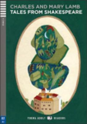 Young Adult ELI Readers - English: Tales from Shakespeare + downloadable audio (Paperback)