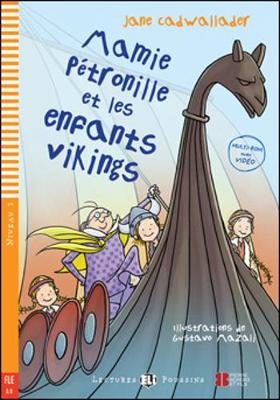 Mamie Petronille et les enfants vikings + CD