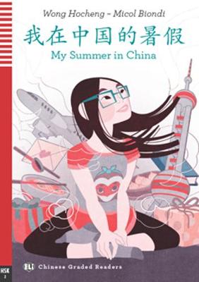ELI Chinese Graded Readers: My Summer in China + CD