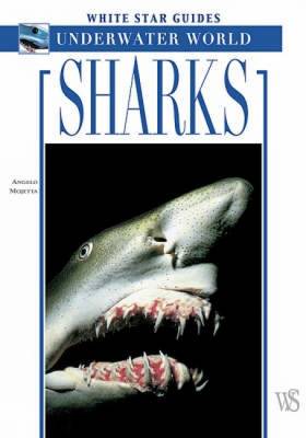 Sharks - White Star Guides S. (Paperback)