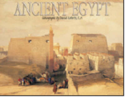Ancient Egypt Lithographs by David Roberts (Hardback)