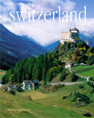 Switzerland - Places and History (Hardback)