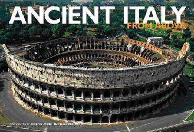 Ancient Italy from Above - Italy from Above (Hardback)