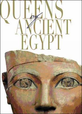 Queens of Ancient Egypt - Treasures of Ancient Egypt (Hardback)