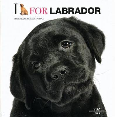 L is for Labrador (Hardback)
