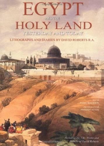 The Holy Land and Egypt: Yesterday and Today (Paperback)