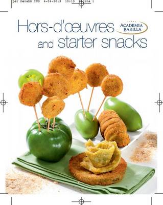 Hors D'Oeuvres and Starter Snacks - Great Little Cooking Books (Hardback)