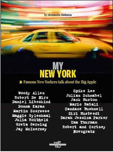 My New York: Celebrities Talk about the City (Hardback)