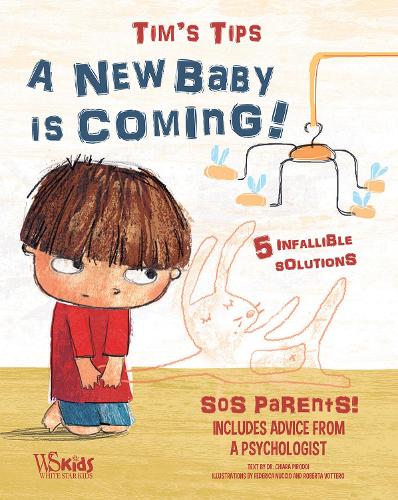 A New Baby is Coming! Tim's Tips by Chiara Piroddi, Funny Books |  Waterstones