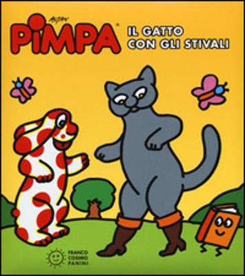 La Pimpa Books: Pimpa e Il Gatto Con Gli Stivali (Hardback)