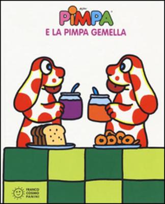 La Pimpa books: Pimpa e la Pimpa gemella