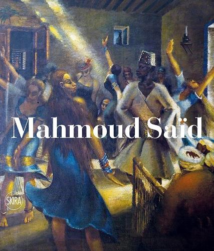 Mahmoud Said: Catalogue Raisonne (Hardback)