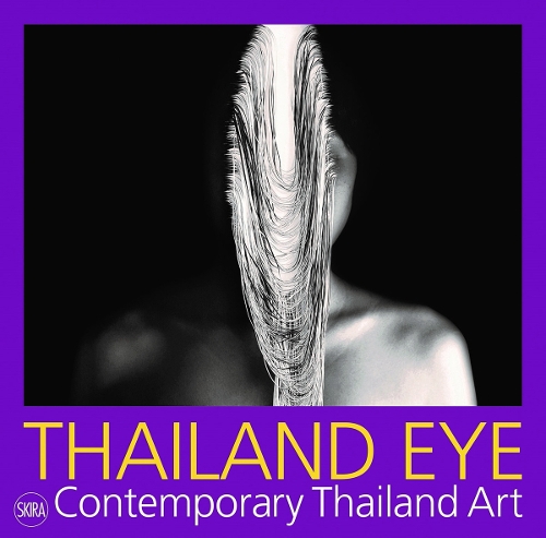 Thailand Eye: Contemporary Thailand Art (Paperback)
