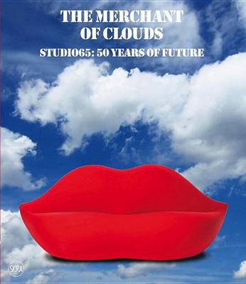 The Merchant of Clouds: Studio 65: 50 Years of Future (Hardback)