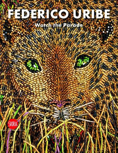 Federico Uribe: Watch the Parade (Hardback)
