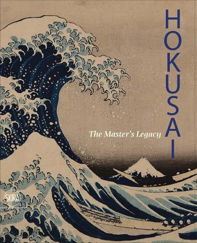 Hokusai: The Master's Legacy (Paperback)