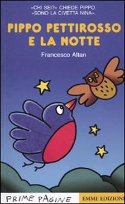 Prime Pagine in Italiano: Pippo Pettirosso e La Notte (Paperback)