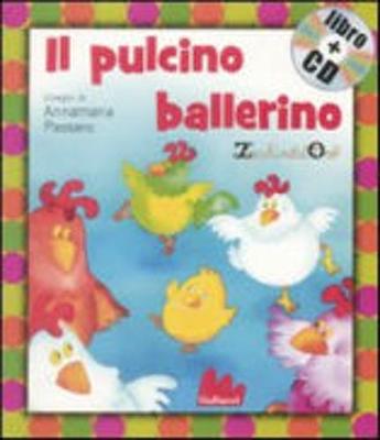 Gallucci: Il Pulcino Ballerino + CD (Small Board Book) (Hardback)