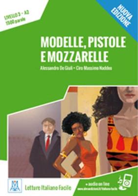 Modelle, pistole e mozzarelle + online MP3 audio (Paperback)