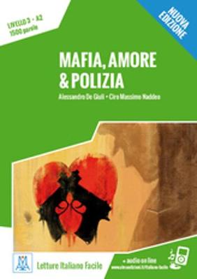 Italiano facile: Mafia, amore & polizia. Libro + online MP3 audio (Paperback)