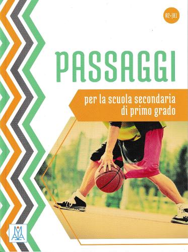 Passaggi: Libro dello studente - per la scuola secondaria di primo grado (A2+/B1 (Paperback)
