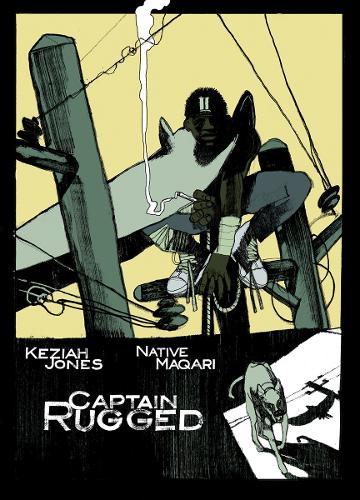 Captain Rugged (Hardback)