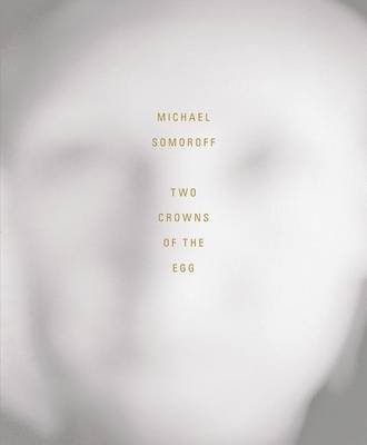 Two Crowns of the Egg (Paperback)