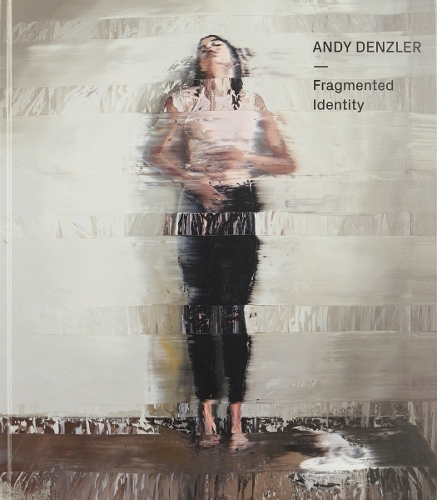 Cover Andy Denzler: Fragmented Identity