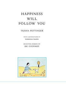 Happiness Will Follow You (Second Edition) (Hardback)