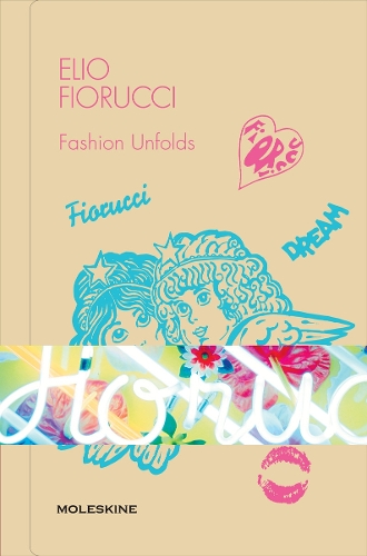 Elio Fiorucci: Fashion Unfolds - Fashion Unfolds (Paperback)