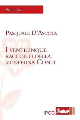I Venticinque Racconti Della Signorina Conti (Paperback)