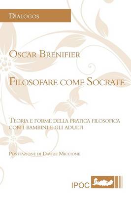 Filosofare Come Socrate (Paperback)