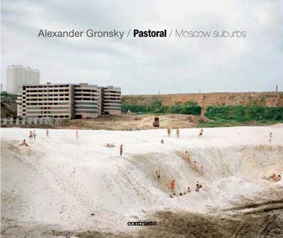 Alexander Gronsky: Pastoral: Moscow Suburbs (Hardback)