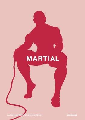 Martial Cherrier: Martial: Body Ergo Sum (Hardback)