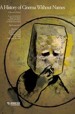 A History of Cinema without Names (Paperback)