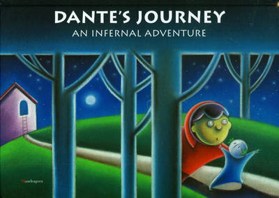 Dante's Journey: an Infernal Adventure (Hardback)