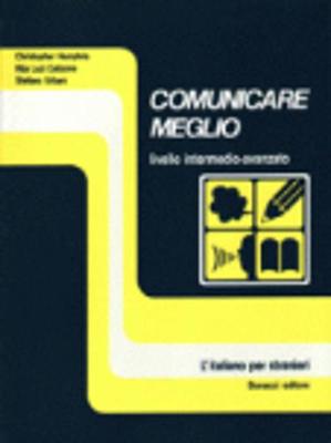 Comunicare meglio: Student's book (Paperback)